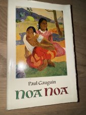 kniha Noa noa Mit einem Nachwort von Kuni Mittelstädt, Henschelverlag Berlin 1958