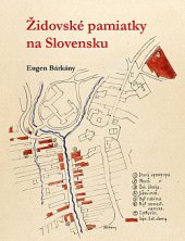 kniha Židovské pamiatky na Slovensku, Pamiatkový úrad Slovenskej republiky 2017