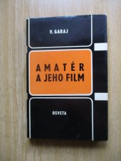 kniha Amatér a jeho film, Osveta 1971