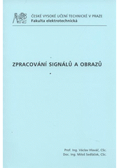 kniha Zpracování signálů a obrazů, ČVUT 2009