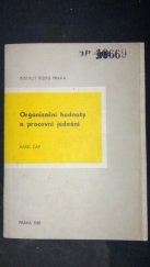 kniha Organizační hodnoty a pracovní jednání, Institut řízení 1981