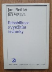 kniha Rehabilitace s využitím techniky, Avicenum 1983