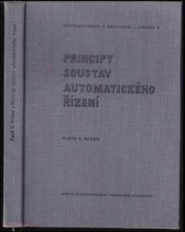 kniha Principy soustav automatickěho řízení Určeno [též] studentům vys. škol, SNTL 1965