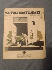 kniha Za tou naší garáží Písnička z revue - Když miliony září, Vlk Zdeněk 1929