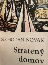 kniha Stratený  domov, Slovenský spisovateľ 1966