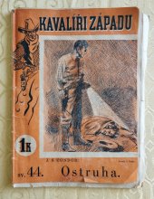 kniha Ostruha (z dobrodružství mexického šerifa Davida Costy), Zápotočný a spol. 1941