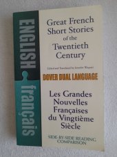 kniha Les Grandes Nouvelles Françaises du Vingtième Siècle Great French Short Stories of the Twentieth Century, Dover Publications 2012