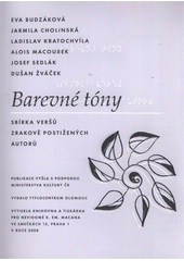 kniha Barevné tóny sbírka veršů zrakově postižených autorů, Tyflocentrum 2008