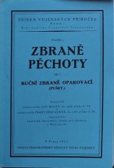 kniha Zbraně pěchoty. I, - Ruční zbraně opakovací, Čsl. vědecký ústav vojen. 1920