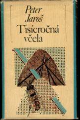 kniha Tisícročná včela, Slovenský spisovateľ 1979