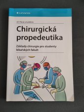 kniha Chirurgická propedeutika Základy chirurgie pro studenty lékařských fakult, Grada 2020