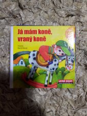 kniha Já mám koně, vraný koně, Levné knihy KMa 2008