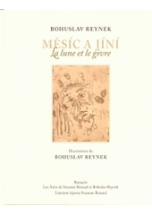 kniha Měsíc a jíní = La lune et le givre, Literární čajovna Suzanne Renaud 2004