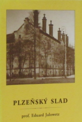 kniha Plzeňský slad, Euroverlag 2005