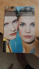 kniha Sister Love and Other Crime Stories, Oxford University Press 2008