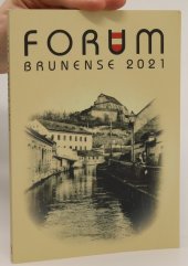 kniha Forum Brunense 2021 Sborník prací Muzea města Brna, Muzeum města Brna 2021