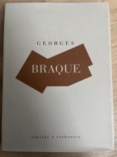 kniha Georges Braque Zápisky a rozhovory , Arbor vitae 1998