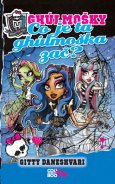 kniha Monster High - Co je ta ghúlmoška zač?, CooBoo 2014