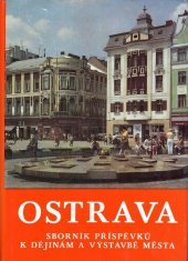 kniha OSTRAVA Sborník příspěvků k dějinám a výstavbě města 14, Profil 1987