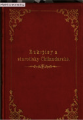 kniha Rukopisy a starotisky Chilandarské/, Edvard Grégr 1896