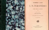 kniha Vzpomínky a listy L.N. Tolstého Díl 2 Jeho dílo a život., Jos. R. Vilímek 1906