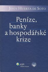 kniha Peníze, banky a hospodářské krize, ASPI  2009