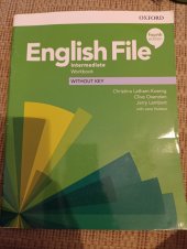 kniha English File Intermediate workbook without key, Oxford 2018