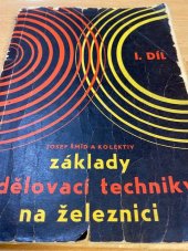 kniha Základy sdělovací techniky na železnici 1. díl Učební text pro 2. roč. učeb. oboru - elektromechanik sdělovacích a zabezpečovacích zařízení., Nadas 1967