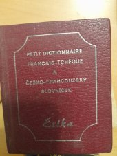 kniha Petit Dictionnaire Francais-Tchéque & Česko-francouzský slovníček, Erika 1992