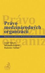 kniha Právo medzinárodných organizácií, C. H. Beck 2011