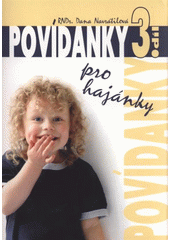 kniha Povídanky. 3. díl, - Pro hajánky, Křesťanský život 2009