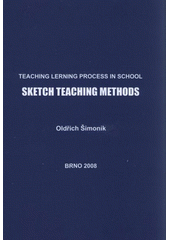 kniha Sketch teaching methods teaching le[a]rning process in school, MSD 2008