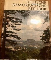 kniha Deutsche Demokratische Republik , Veb F.A. Brockhaus verlag Leipzig 1964