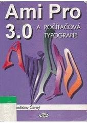 kniha Ami Pro 3.0 a počítačová typografie, Kopp 1994