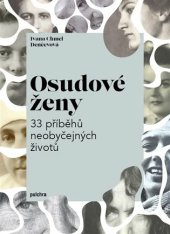 kniha Osudové ženy 33 příběhů neobyčejných životů, Pulchra 2024