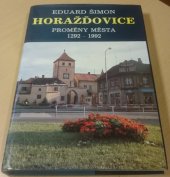 kniha Horažďovice proměny města 1292-1992, Městské kulturní středisko 1990