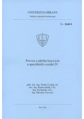 kniha Provoz a údržba bojových a speciálních vozidel IV, Univerzita obrany 2008