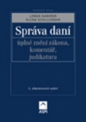 kniha Správa daní úplné znění zákona, komentář, judikatura, ASPI  2005