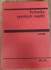 kniha Technika vysokých napětí Celost. vysokošk. učebnice, SNTL 1966