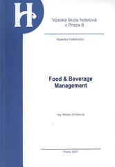 kniha Food & beverage management, Vysoká škola hotelová v Praze 8 2007