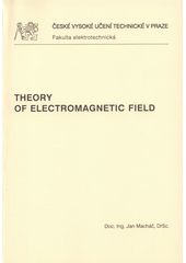 kniha Theory of electromagnetic field, ČVUT 2008