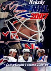 kniha Hvězdy NHL 2007 + Češi a Slováci v sezoně 2005-06, Egmont 2006