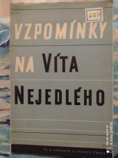 kniha Vzpomínky na Víta Nejedlého, Fr. A. Urbánek 1948