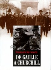 kniha De Gaulle a Churchill srdečná neshoda, Themis 2003