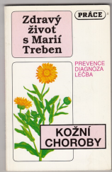 kniha Kožní choroby prevence, diagnóza, léčba, Práce 1993