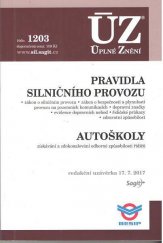 kniha ÚZ č. 1203 Pravidla silničního provozu  - úplné znění předpisů, Sagit 2017