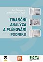 kniha Finanční analýza a plánování podniku sbírka neřešených příkladů, Oeconomica 2007