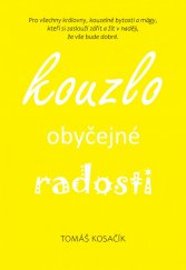 kniha Kouzlo obyčejné radosti, Graspo 2021