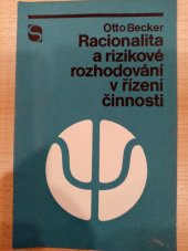 kniha Racionalita a rizikové rozhodování v řízení činnosti, Svoboda 1978