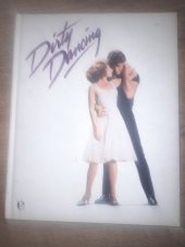 kniha Dirty dancing, Edel 2012